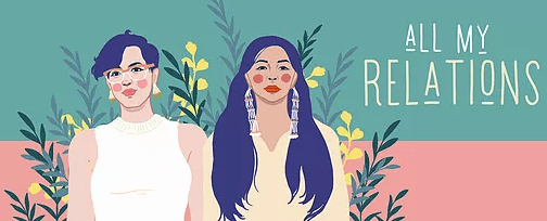 All My Relations Podcast